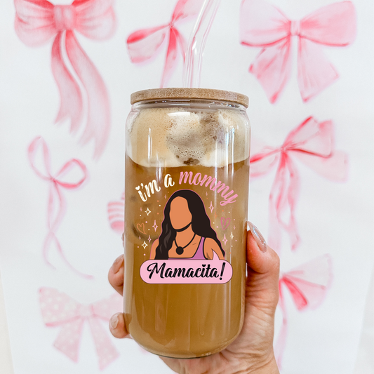 I'm a Mommy... Mamacita UV DTF Decal