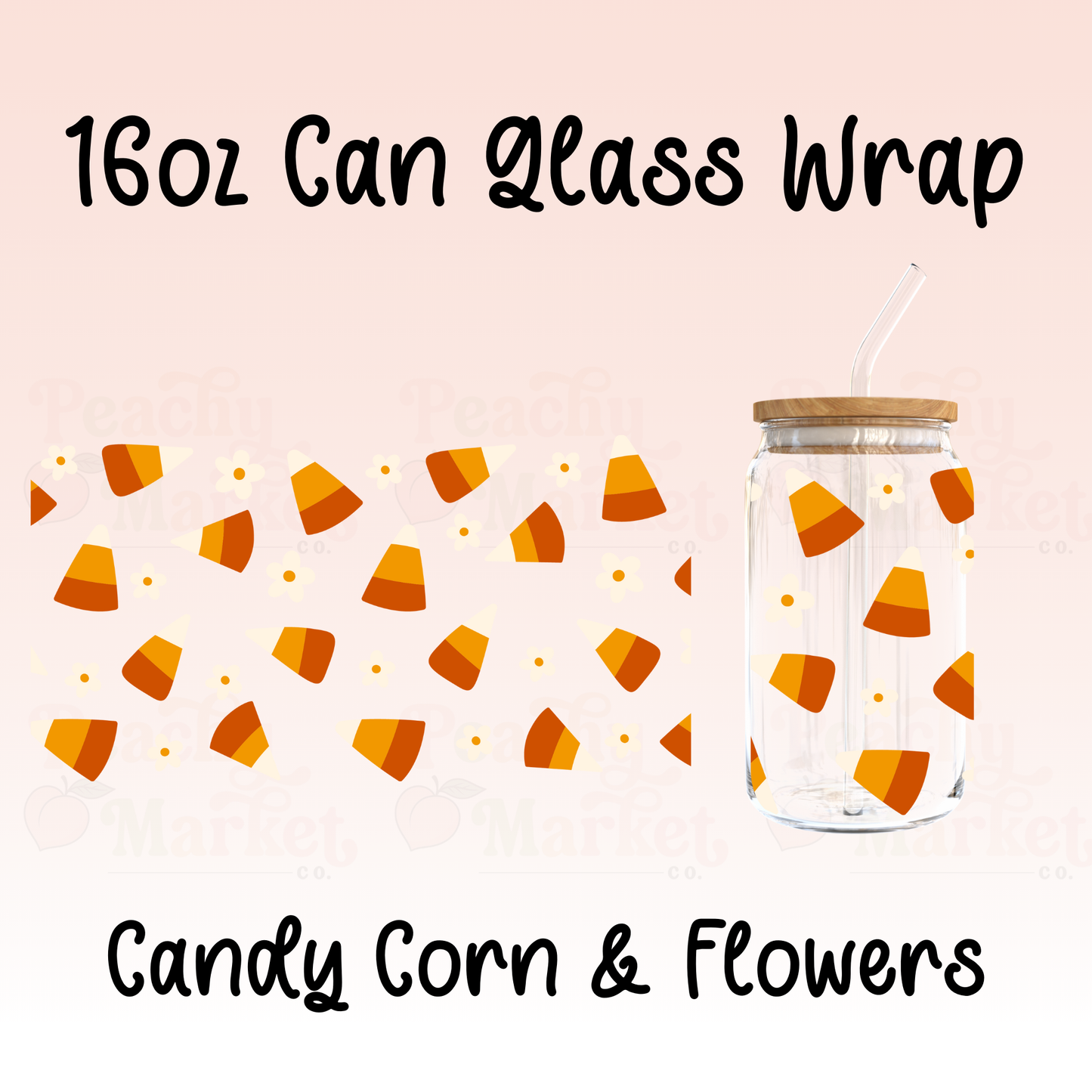 Candy Corn and Flowers 16oz Can Glass Wrap Vinyl