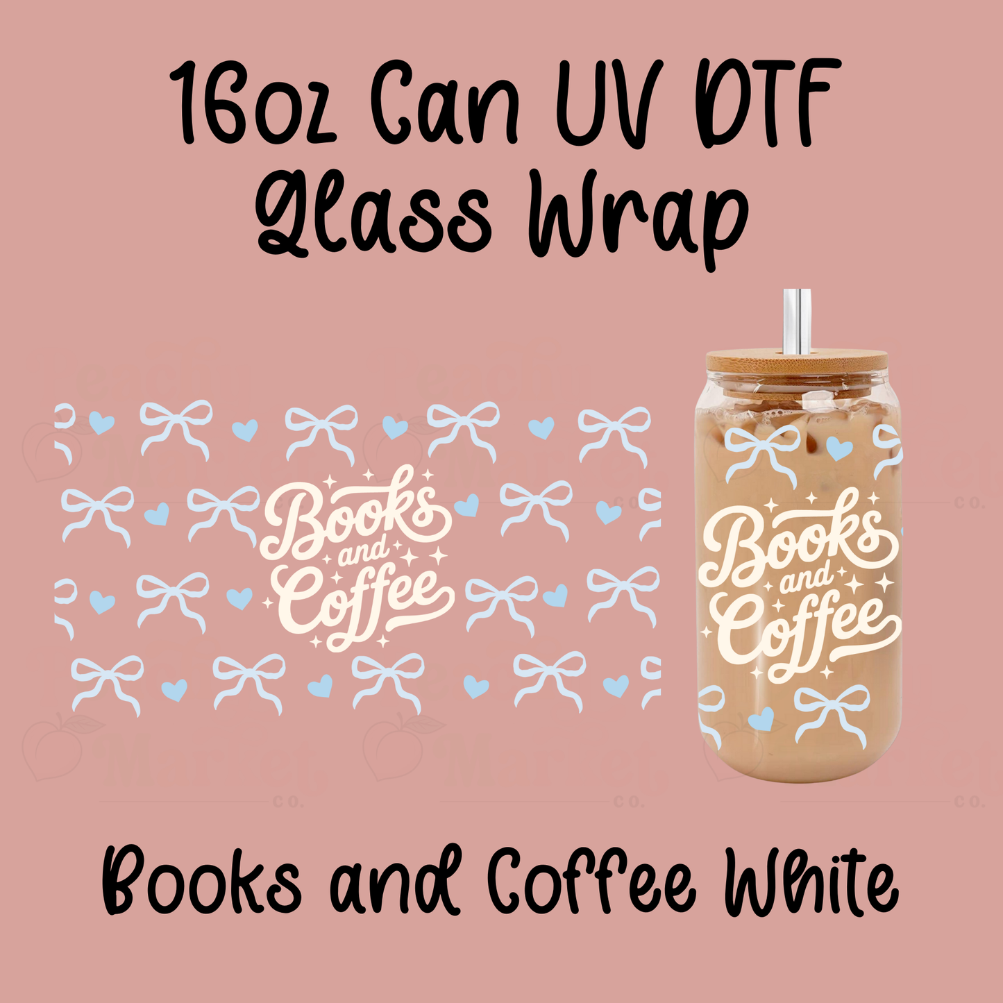 Books and Coffee 16oz Can Glass Wrap UV DTF