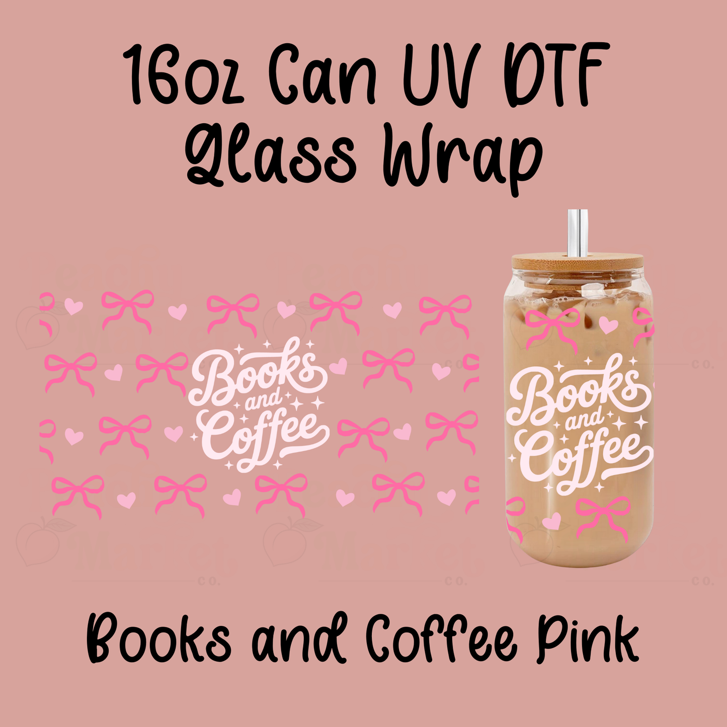 Books and Coffee Pink 16oz Can Glass Wrap UV DTF
