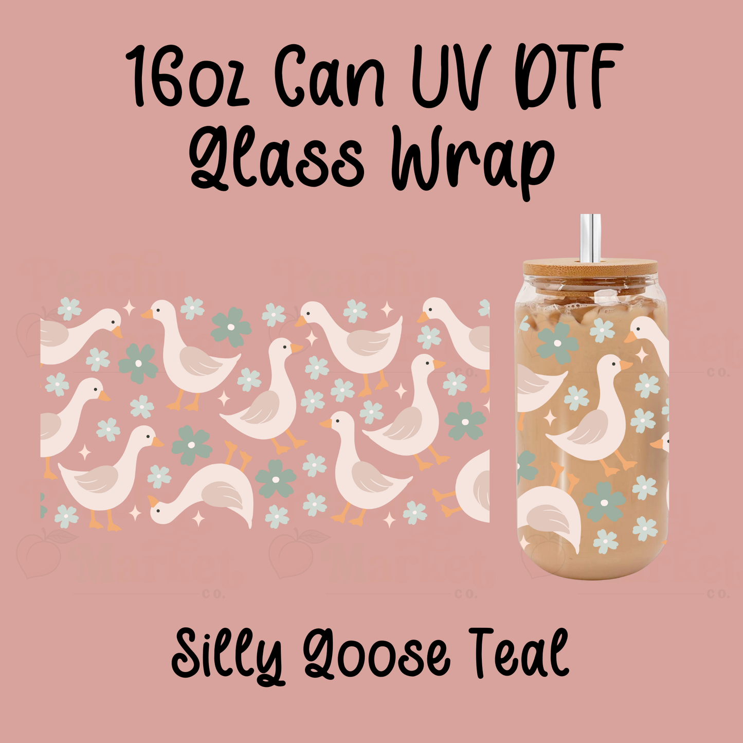 Silly Goose Teal 16oz Can Glass Wrap UV DTF