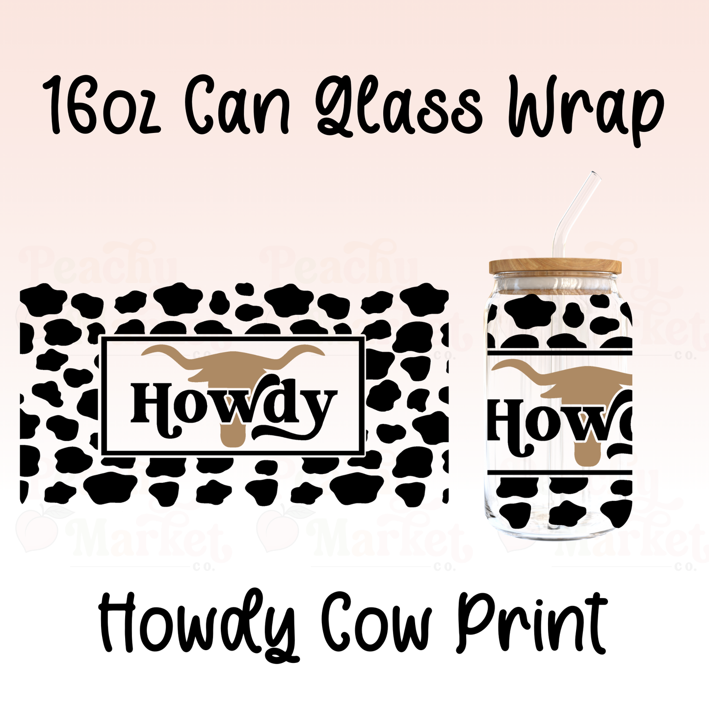 Howdy 16oz Can Glass Wrap Vinyl