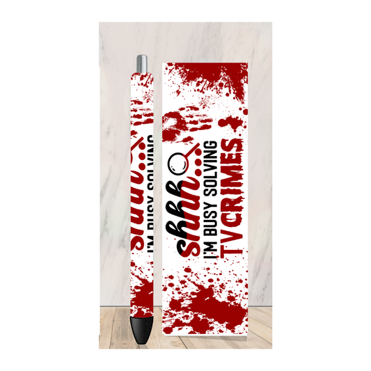 Shhh Im Busy Solving TV Crimes Pen Wrap