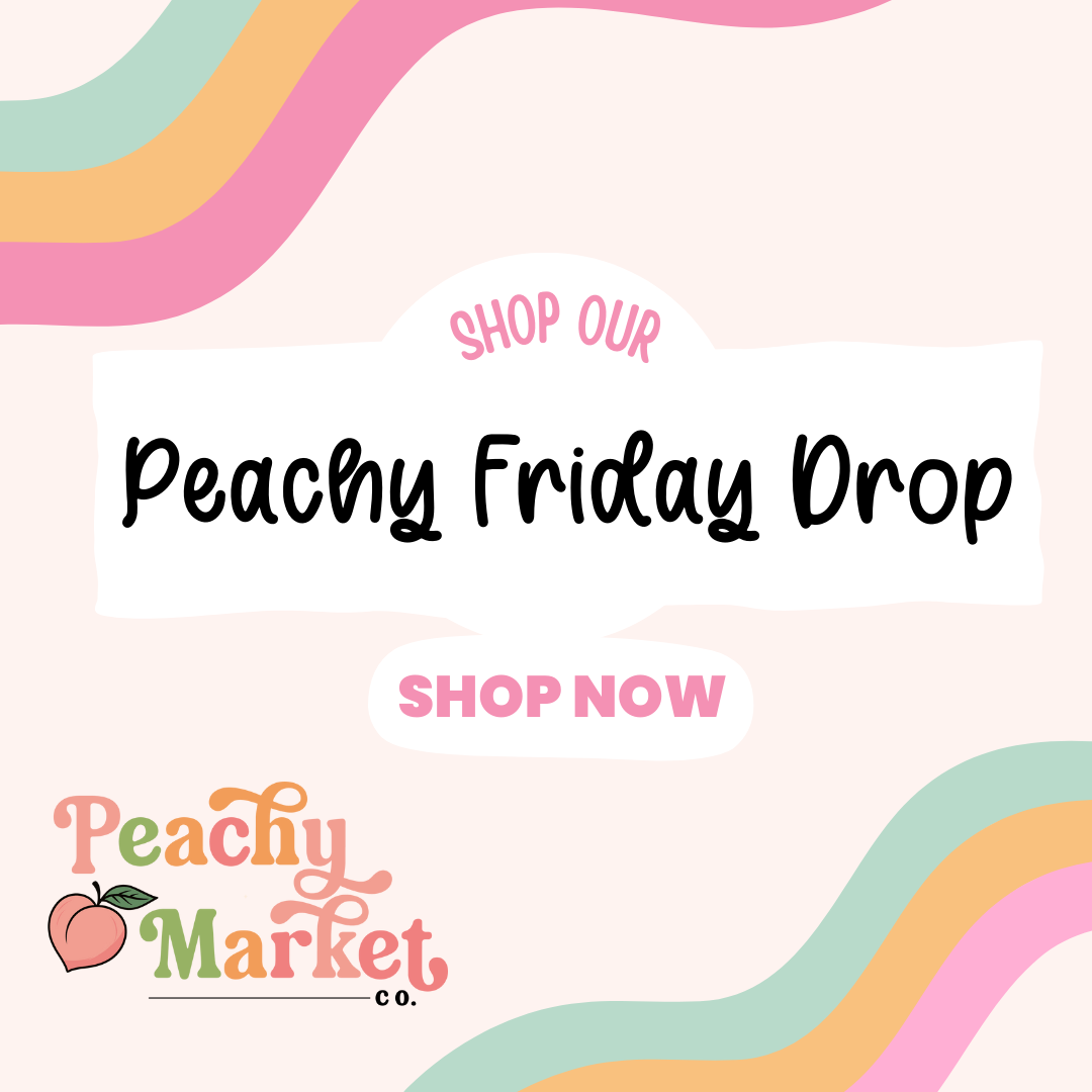 Peachy Friday Drop