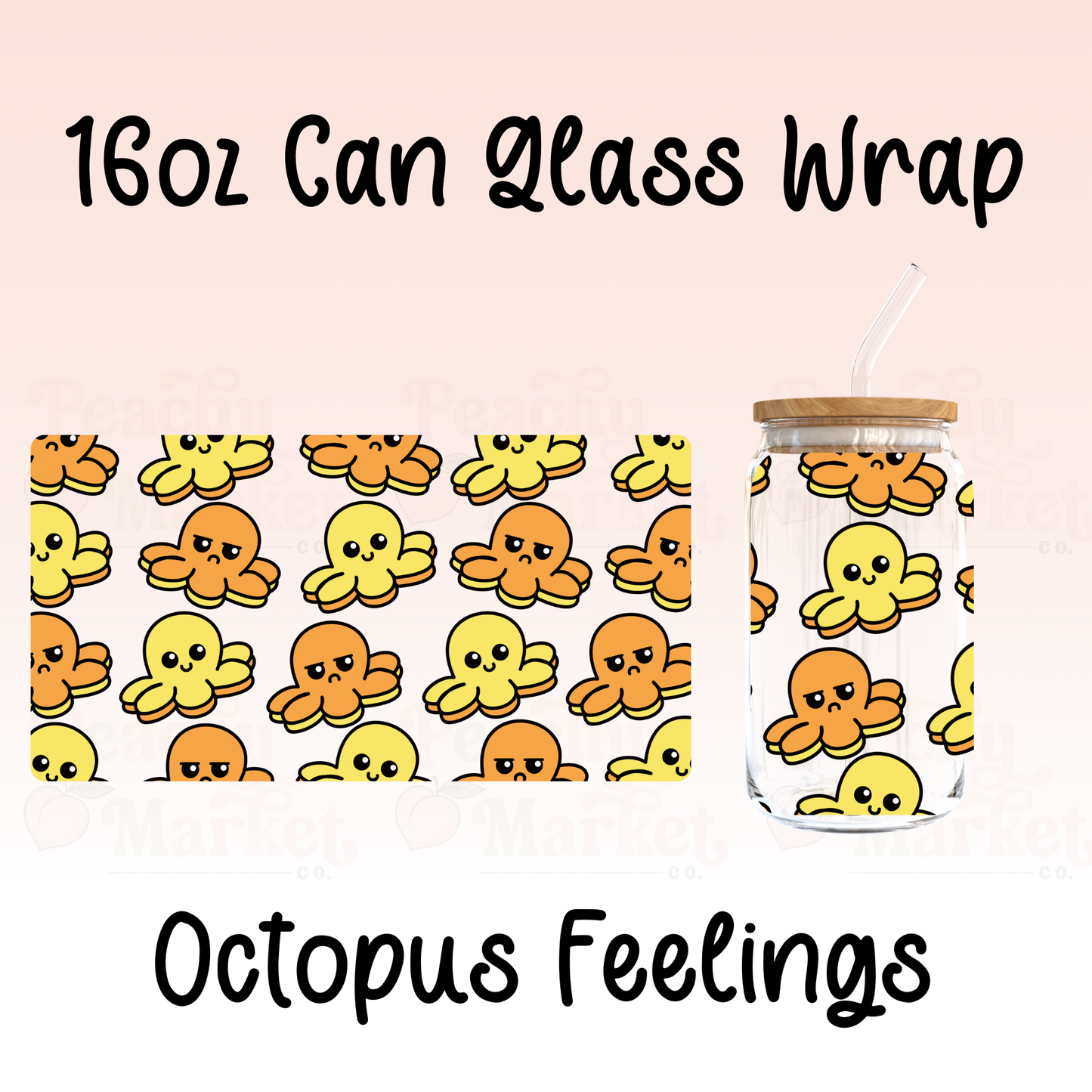 Octopus Feelings 16oz Can Glass Wrap Vinyl