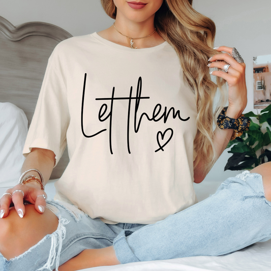 Let Them Shirt