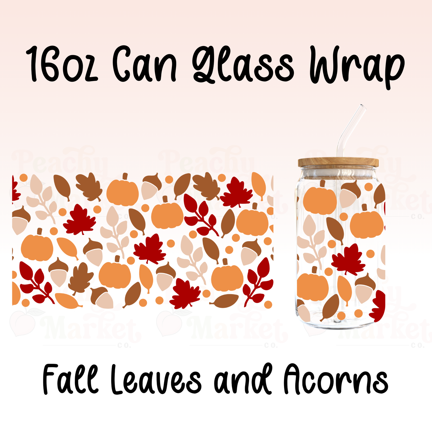 Fall Leaves and Acorns 16oz Can Glass Wrap Vinyl
