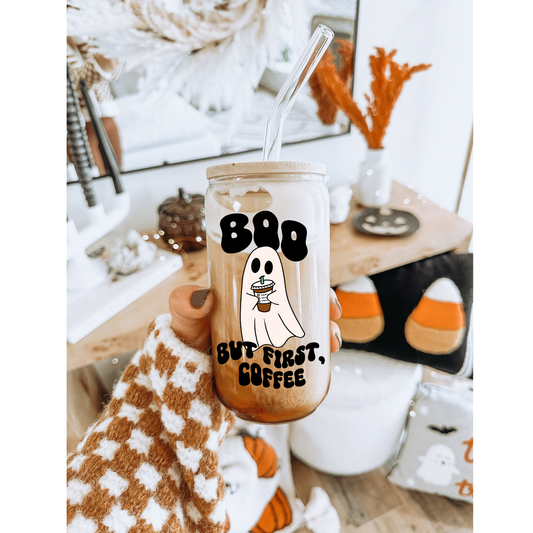 Boo, But First Coffee 16oz Can Glass