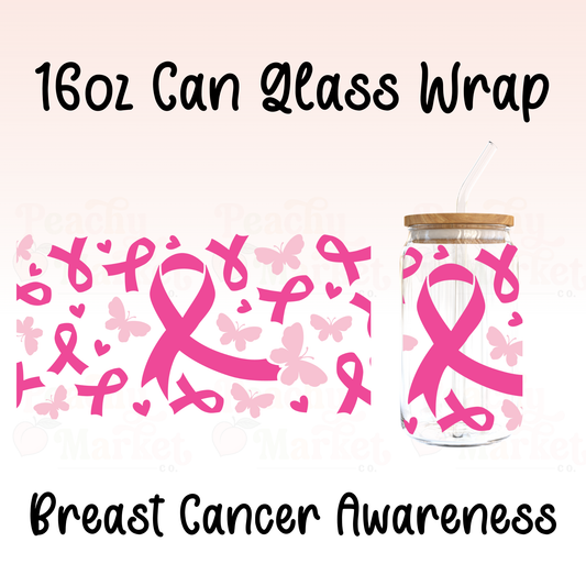 Breast Cancer Awareness 16oz Can Glass Wrap Vinyl