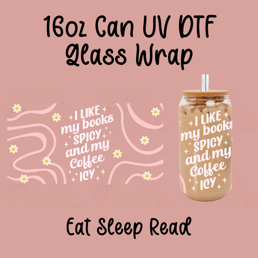 Eat Sleep Read White Text 16oz Can Glass Wrap UV DTF