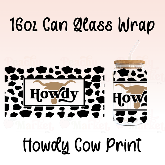 Howdy 16oz Can Glass Wrap Vinyl