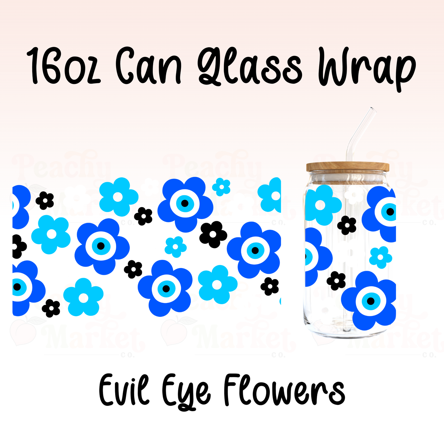 Evil eye Flowers 16oz Can Glass Wrap Vinyl