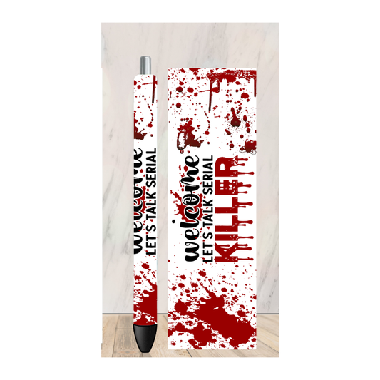 Welcome Let's Talk Serial Killer Pen Wrap