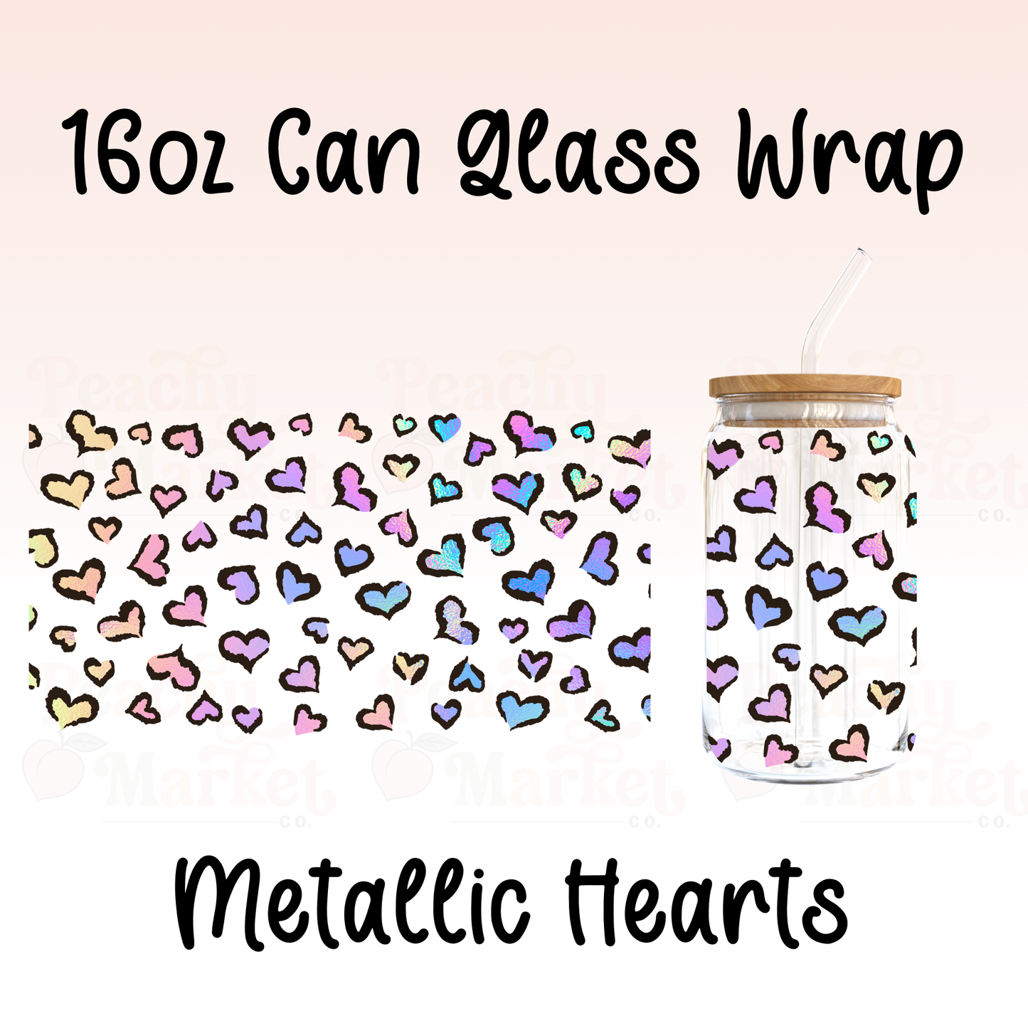 Metallic Hearts 16oz Can Glass Wrap Vinyl