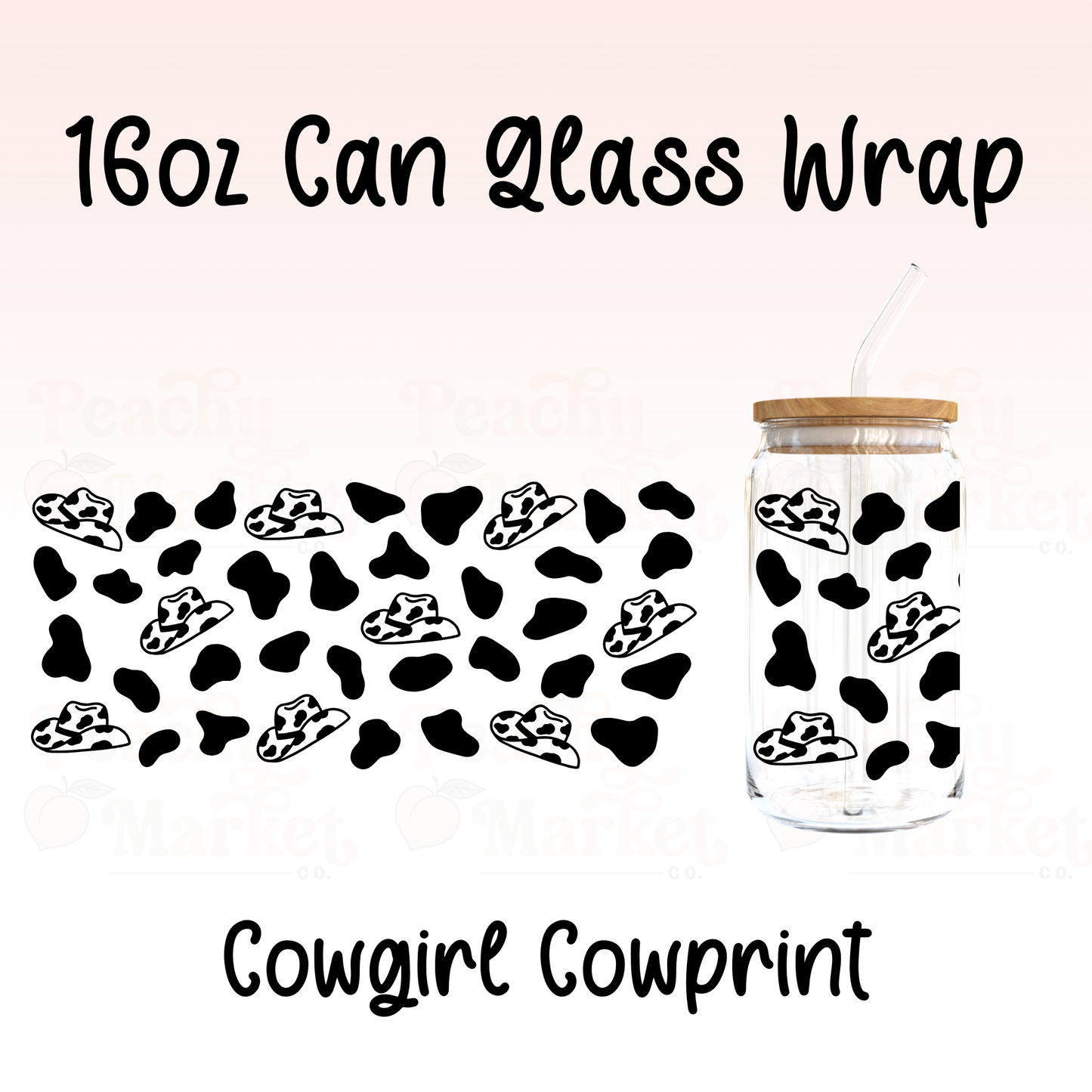 Cowgirl Cowprint 16oz Can Glass Wrap Vinyl