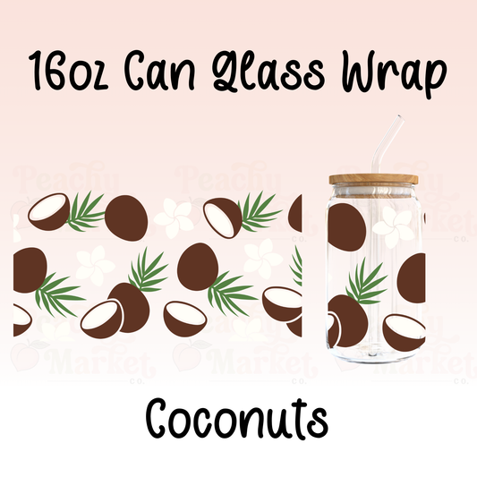 Coconut 16oz Can Glass Wrap Vinyl