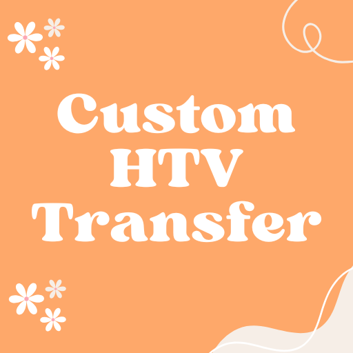 Custom HTV Transfer
