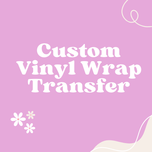 Custom Vinyl Transfer
